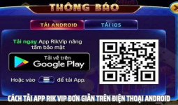 Tải App Rik Vip - Lý Do Bet Thủ Nên Tải Ứng Dụng Ngay Hôm Nay